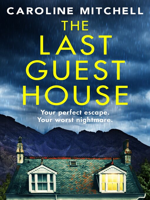 Title details for The Last Guest House by Caroline Mitchell - Available